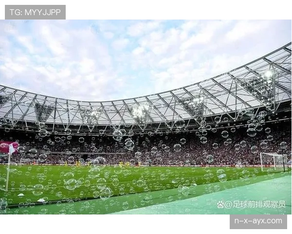 西汉姆队提速战术显成效，竞技表现持续攀升