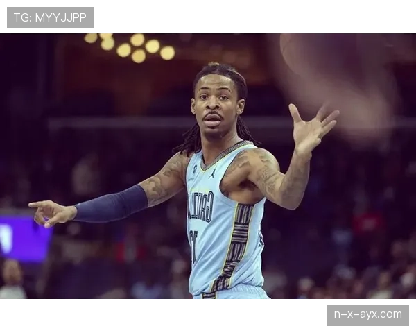 莫兰特突破拉开攻防差距 提升灰熊关键时刻效率